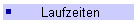 Laufzeiten